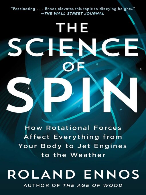 Title details for The Science of Spin by Roland Ennos - Wait list